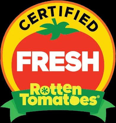 Rotten Tomatoes Certified Fresh